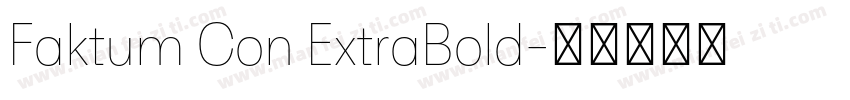 Faktum Con ExtraBold字体转换